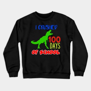 100th Day Of School Dinosaur Crewneck Sweatshirt